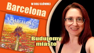 BARCELONA - skrót zasad i wrażenia | Board&Dice
