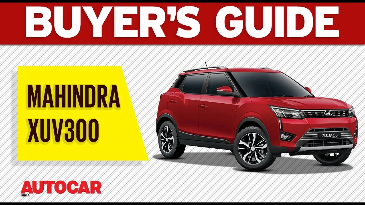 Mahindra XUV300 - Which Variant to Buy | Buyer's Guide | Autocar India