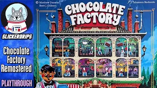 Chocolate Factory Remastered | Playthrough