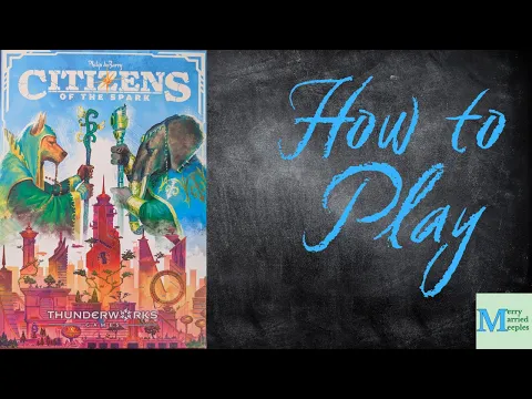 Citizens of the Spark - 2 Player How to Play