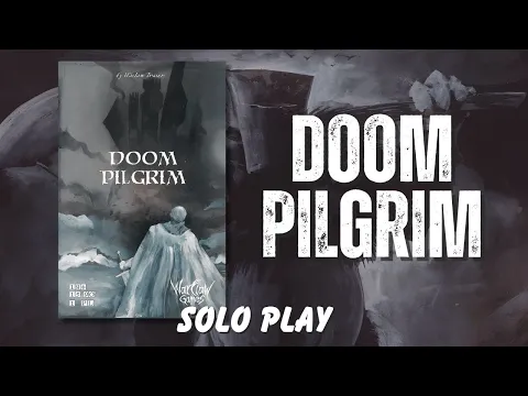 Doom Pilgrim Board Game: Darkness, Diseases & Despair | Solo Playthrough