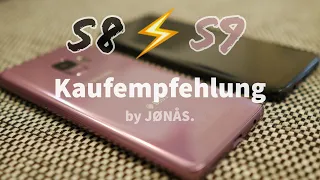 Kaufberatung: Samsung Galaxy S9 oder 8?