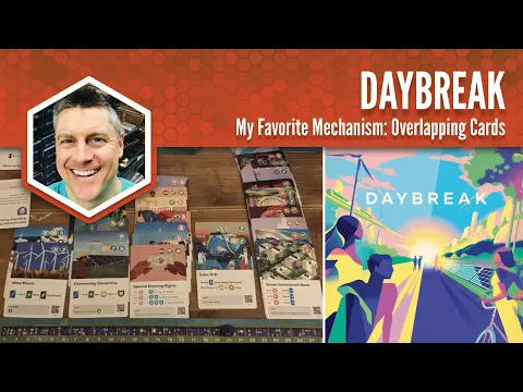 Daybreak: My Favorite Mechanism