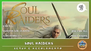 Soul Raiders - setup e regolamento in italiano (tutorial) [SUB ITA]