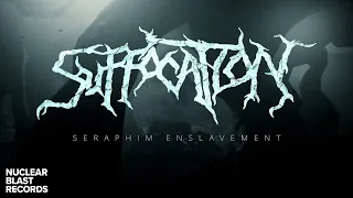 SUFFOCATION - Seraphim Enslavement (OFFICIAL MUSIC VIDEO)