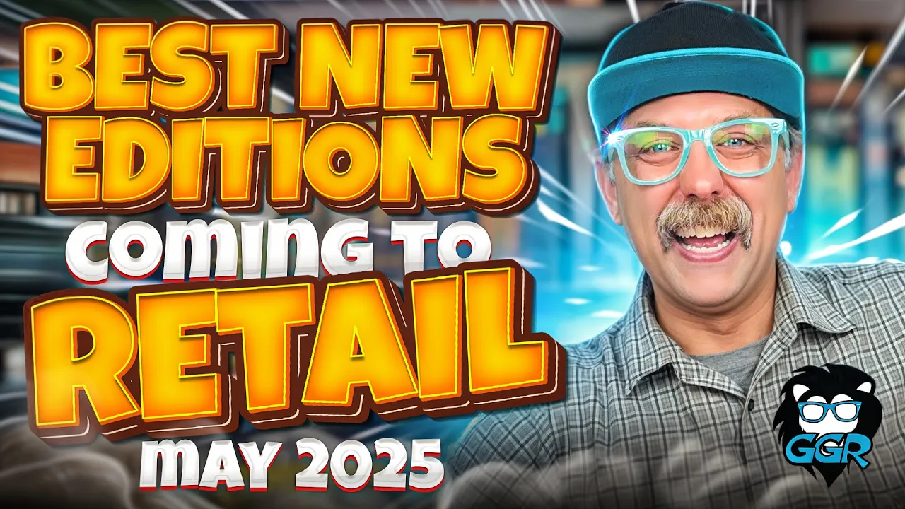 Best New Edition Board Games Coming to Retail, May, 2025