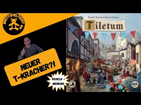 Tiletum - Spiel - Brettspiel Teddy - Regeln und Meinung - Board Games