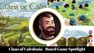 Clans of Caledonia - Board Game Spotlight