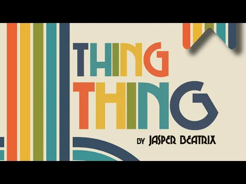 Jasper Plays: Thing Thing