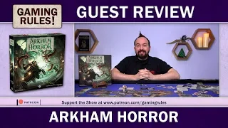 Arkham Horror 3e - A Gaming Rules! Guest Review