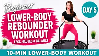 Day 11 preview: Lower-Body Strength beginner rebounding workout