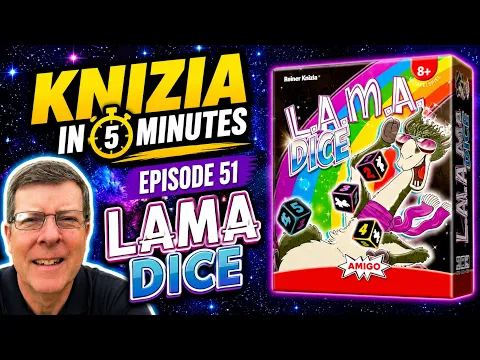 Knizia in 5 Minutes. 51 L.A.M.A. Dice