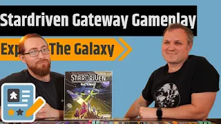 Stardriven Gateway Playthorugh - Space Is Full Of...Everything