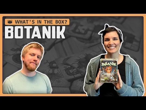Botanik | What's in the Box?