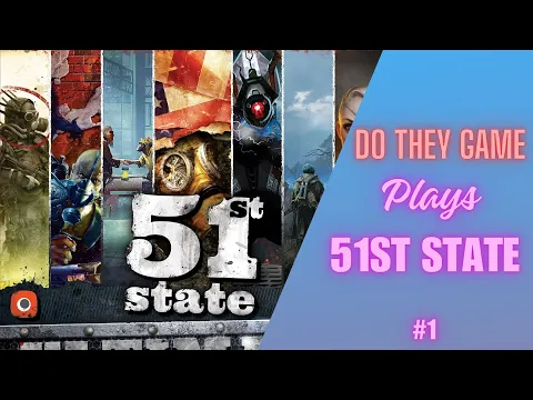 51st state – Boardgame playthrough E.1