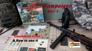 Campaigns in Miniature Wargaming - Part 3: "Combined Arms" & How to use it