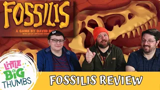 Fossilis - Big Thumbs Review // Little Big Thumbs