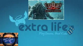 Extra Life Playthough Cuthulu Death May Die!!!!! Help Support Children's hospital