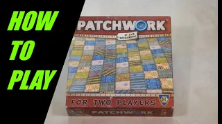 TABLETALK: HOW TO PLAY PATCHWORK
