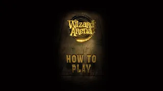 How to Play Wizard Arena