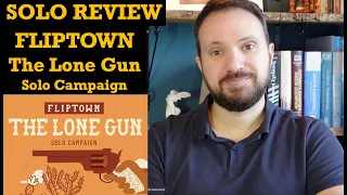 Fliptown & Lone Gun (Solo Expansion) - Review by the Game Court