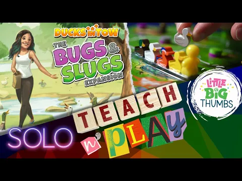 Solo Play & Board Game Overview - Ducks in Tow: The Bugs & Slugs Expansion