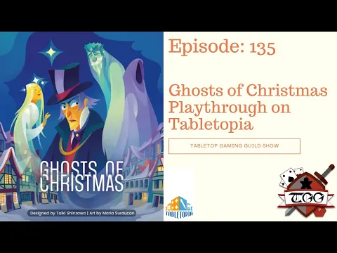 Ghosts Of Christmas Playthrough on Tabletopia