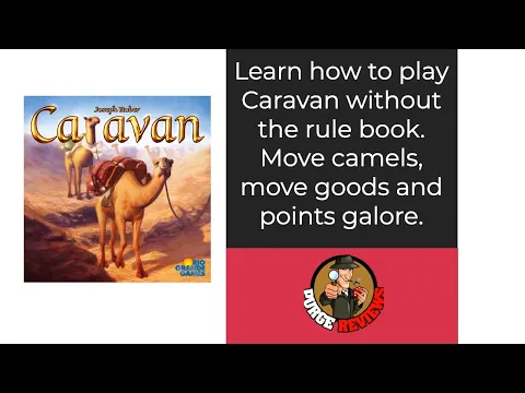 Caravan Learn How to Play by Purge Reviews