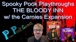 Spooky Pook Playthrough & Review -- THE BLOODY INN w/ the Carnies Expansion