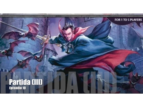 J27E10 - Castle Ravenloft - Partida (III)