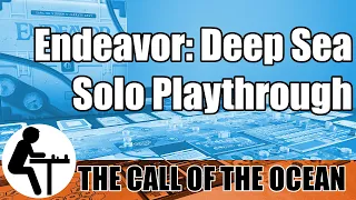 Endeavor: Deep Sea Solo Playthrough: The Call of the Ocean