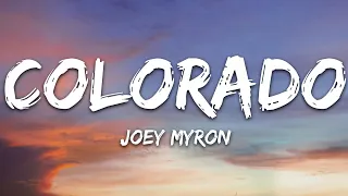 Joey Myron - Colorado (Lyrics) [7clouds Release]