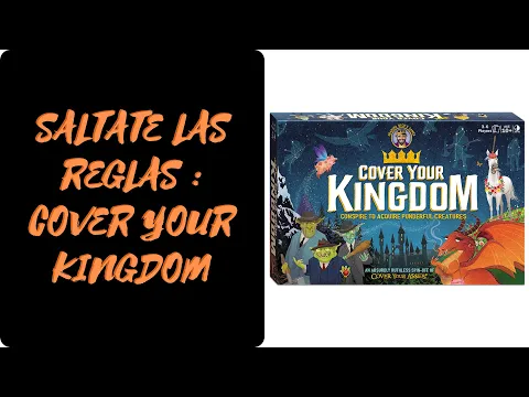 COVER YOUR KINGDOM : Como se juega [ES] (Reglas - tutorial - instrucciones)