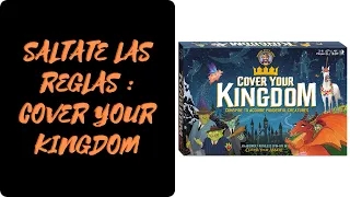 COVER YOUR KINGDOM : Como se juega [ES] (Reglas - tutorial - instrucciones)