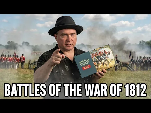 TDG: Battles of the War of 1812