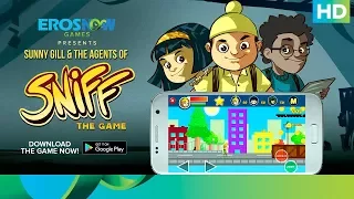 Sunny Gill & the Agents of Sniff | Official Game | Available on Google Play