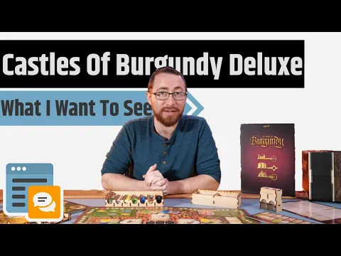 The Castles of Burgundy - What I Want From The Awaken Realms Edition