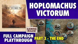 Hoplomachus Victorum - Full Campaign Playthrough - Part 3 - The End