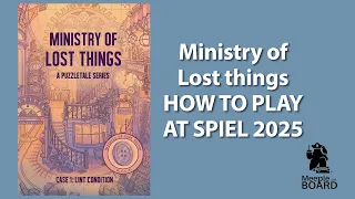Ministry of Lost Things: How to play at Spiel 2025