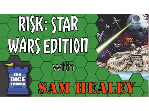 RISK: Star Wars Edition Review - with Sam Healey