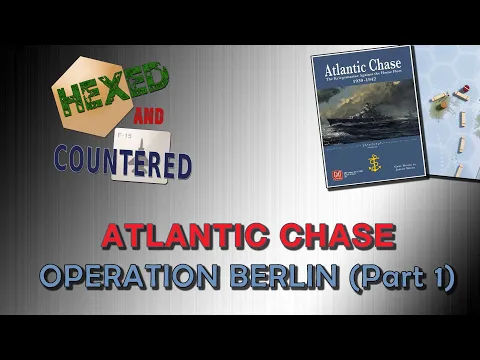 Atlantic Chase - Solitaire Scenario "Operation Berlin" Part 1