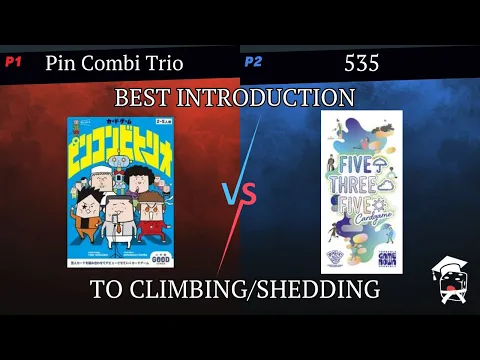 535 vs Pin Combi Trio: Best Introduction Climbing/Shedding Game