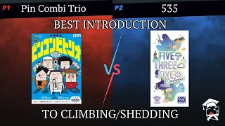 535 vs Pin Combi Trio: Best Introduction Climbing/Shedding Game