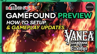 VANEA: Guardians of the Eldertree | GameFound Preview | How To Setup & New Gameplay Updates