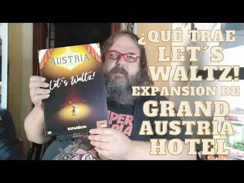 ¿Qué trae el Let s Waltz, la nueva expansión de Grand Austria Hotel?