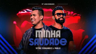MINHA SAUDADE - Vitor Fernandes e @PabloOficial  (DVD VF Apaixonado)