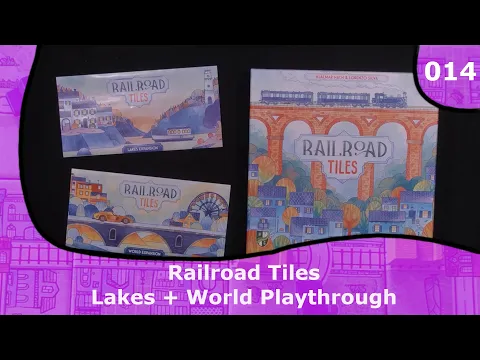 Lakes and World playthrough | 14 | Railroad Tiles Playthrough Series