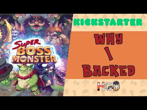 Why I Backed Super Boss Monster