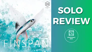 Finspan - Solo Review!