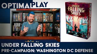 Under Falling Skies: Pre-Campaign Drill in Washington DC | Optimal Play